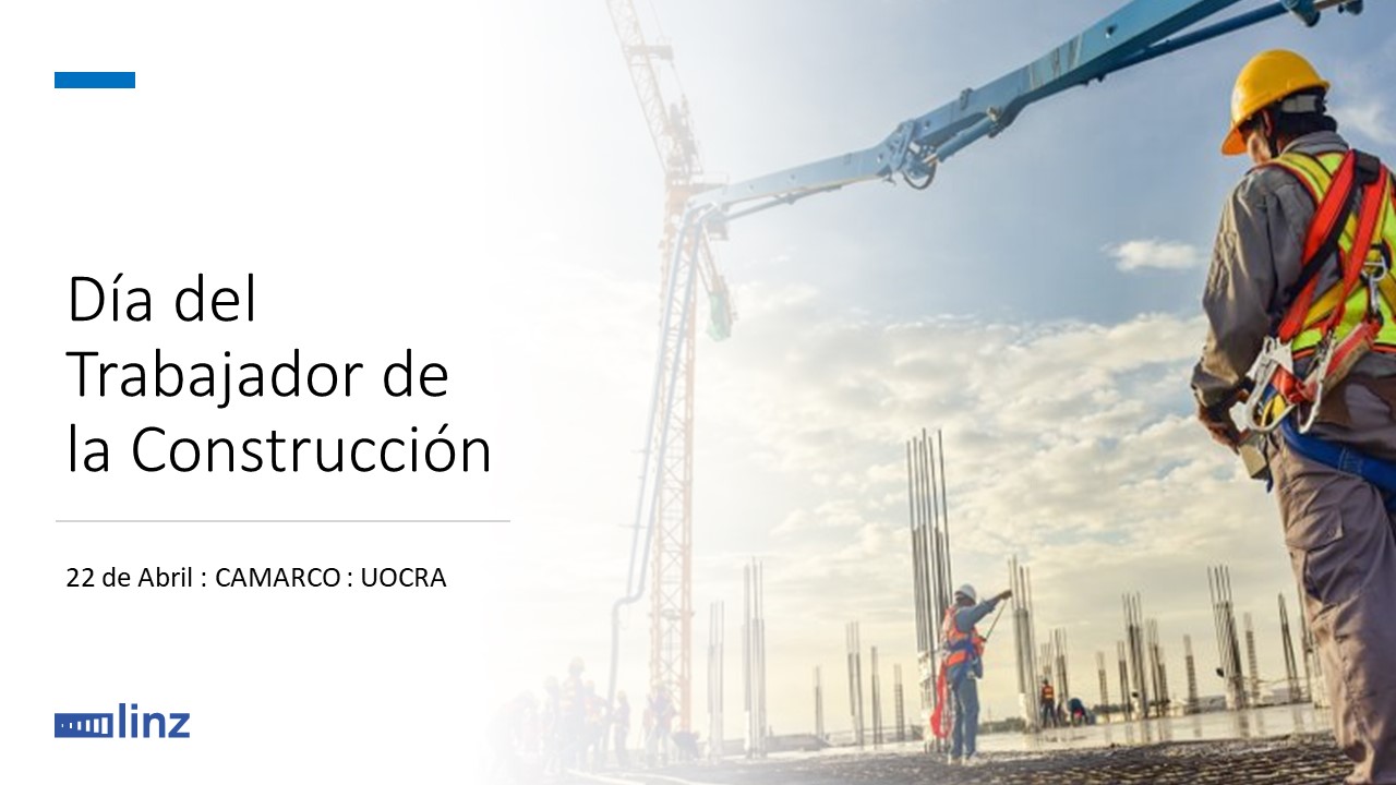 22 de Abril Dia del Trabajador de la Construcción - ARG 22 de Abril Dia del Trabajador de la Construcción - ARG